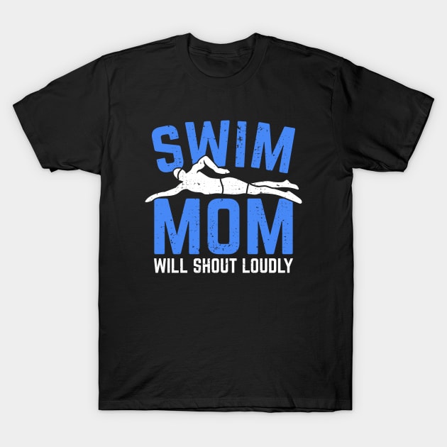 Swim Mom Swimming Mother T-Shirt by Dolde08